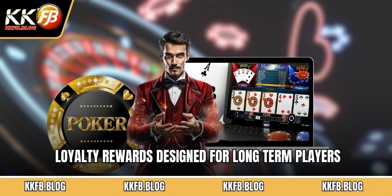 Loyalty rewards designed for long term players
