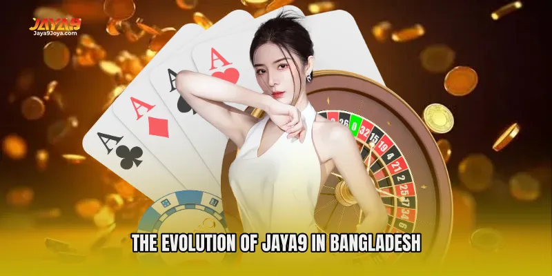 The Evolution of Jaya9 in Bangladesh