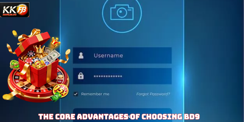 The Core Advantages of Choosing BD9